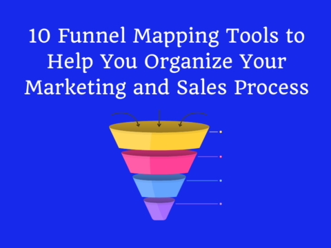 10 Funnel Mapping Tools to Help You Organize Your Marketing and Sales Process