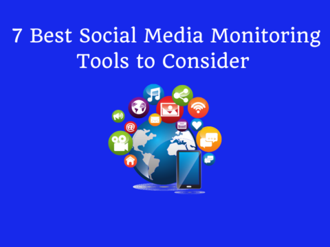 7 Best Social Media Monitoring Tools to Consider 