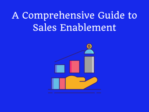 A Comprehensive Guide to Sales Enablement