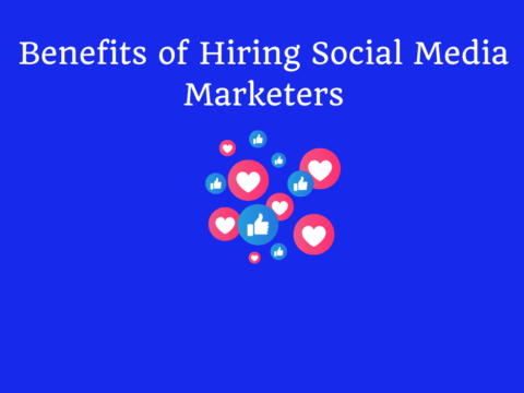 Benefits of Hiring Social Media Marketers