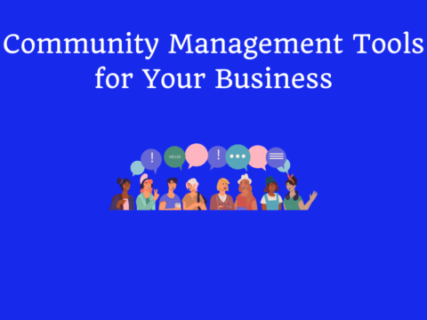 Community Management Tools for Your Business