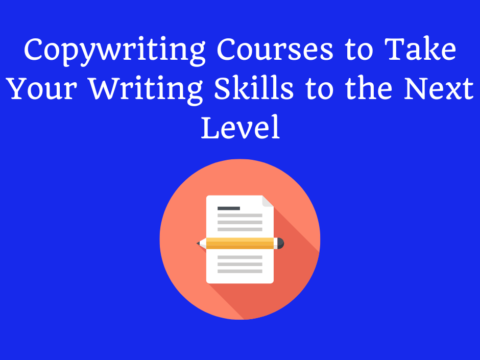Copywriting Courses to Take Your Writing Skills to the Next Level
