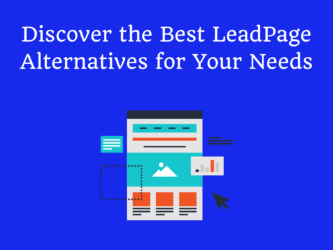 Discover the Best LeadPage Alternatives for Your Needs