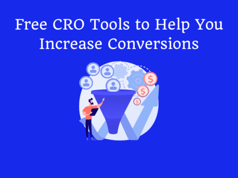 Free CRO Tools to Help You Increase Conversions