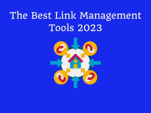 The Best Link Management Tools 2023