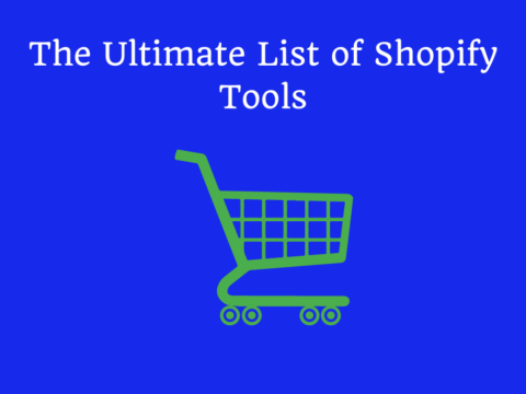 The Ultimate List of Shopify Tools