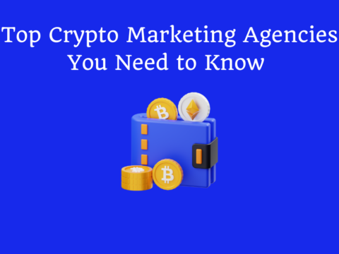 Top Crypto Marketing Agencies You Need to Know and How They Can Help Grow Your Business